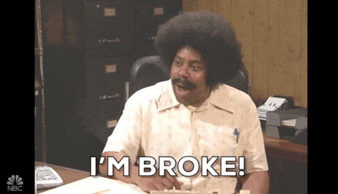 Animated GIF of someone declaring they are broke